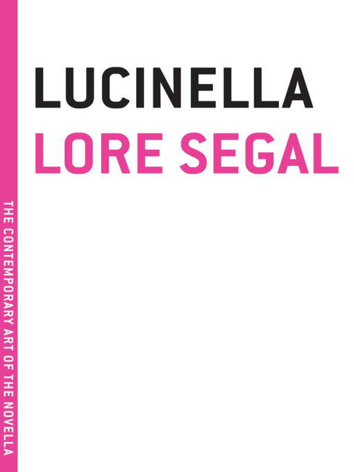 Title details for Lucinella by Lore Segal - Available